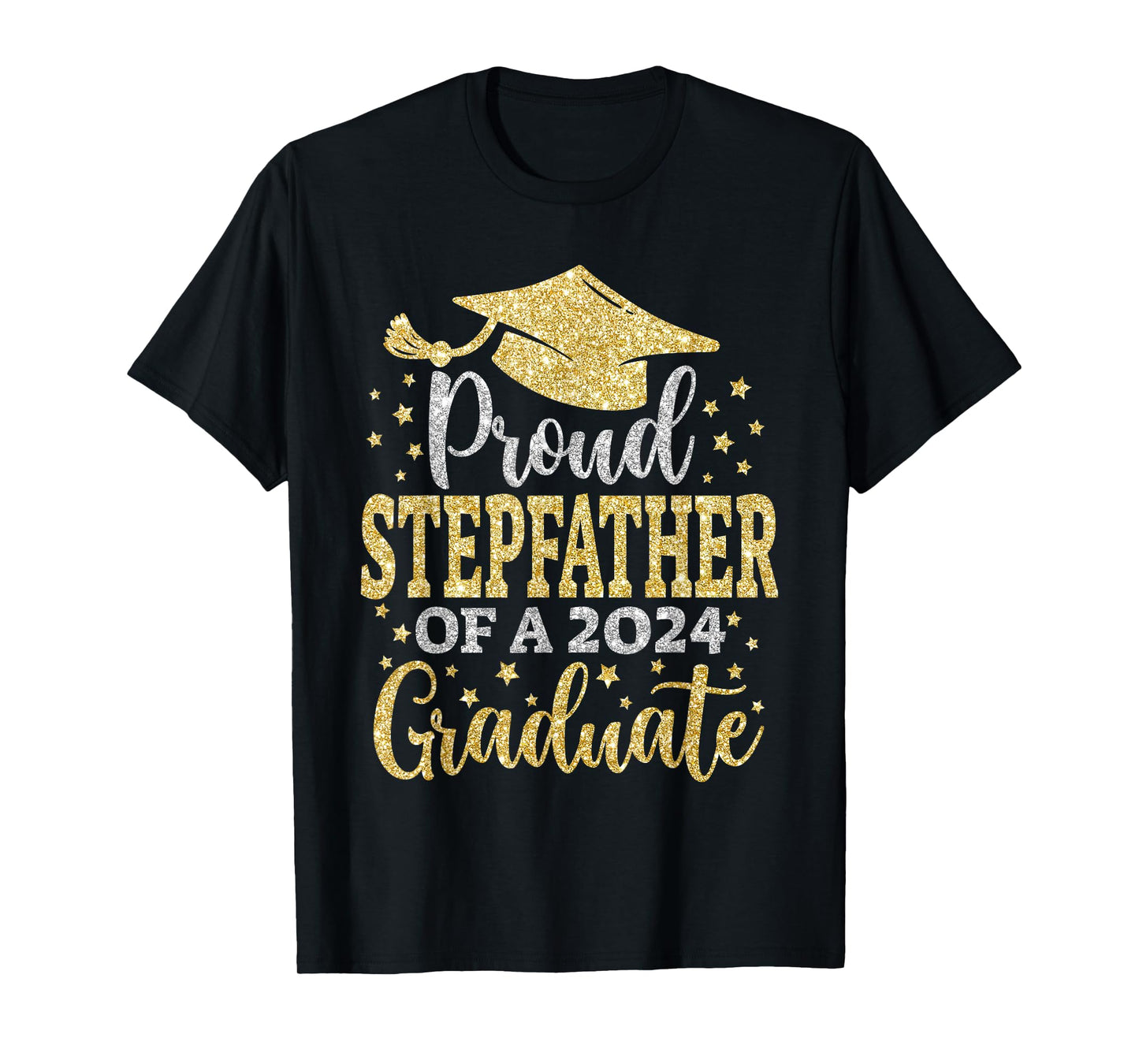 Stepfather Senior 2024 Proud Dad Of A Class Of 2024 Graduate T-Shirt