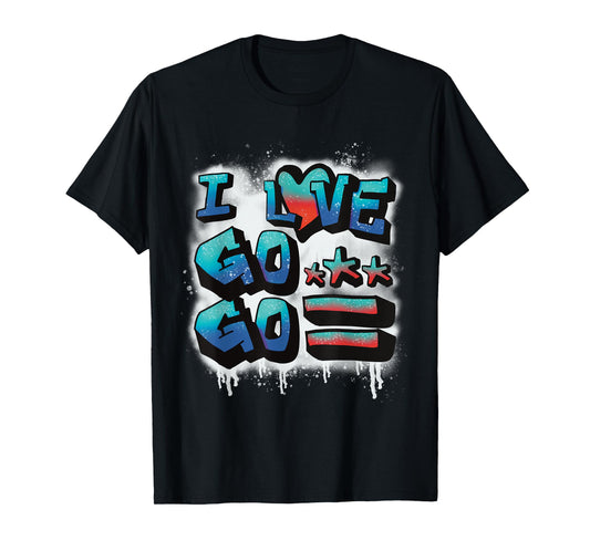 A Cool Graffiti I Love Go-Go gift for DC natives T-Shirt