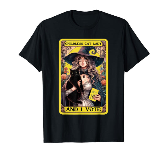 Childless Cat Lady And I Vote, Childless Cat Lady Tarot Card T-Shirt