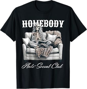 Vintage Retro Homebody Anti Social Club Funny Skeleton T-Shirt