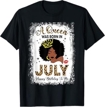 A Queen Was Born In July Woman Afro Birthday Queen T-Shirt
