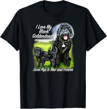 Golden Doodle I Love My Black Goldendoodle From Pup Forever T-Shirt