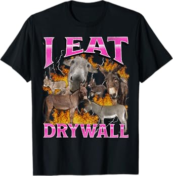 I Eat Drywall Funny Offensive Donkey Meme Bootleg Graphic T-Shirt