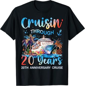 Cruisin Through 20 Years 20th Anniversary Cruise Trip Couple T-Shirt