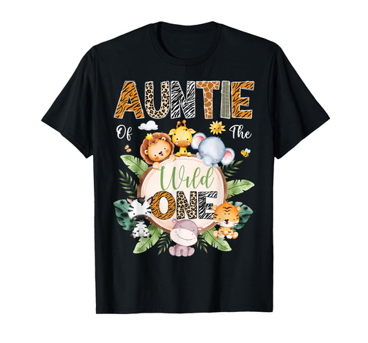 Auntie Of The Wild One 1St Birthday Safari Jungle Animal T-Shirt