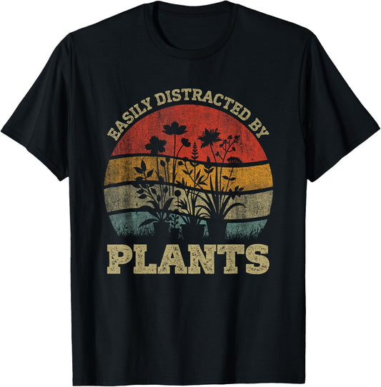 Retro Vintage Easily Distracted By Plants For Plants Lover T-Shirt