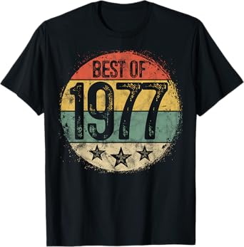 Best Of 1977 48th Birthday Gifts For Men Women 48 Year Old T-Shirt