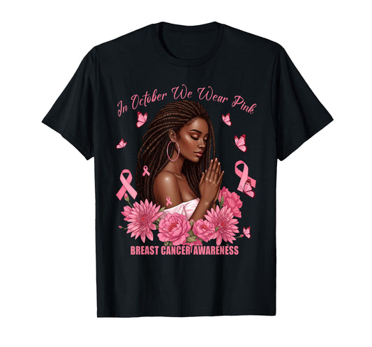 In October We Wear Pink For Breast Cancer Month Floral Pink T-Shirt