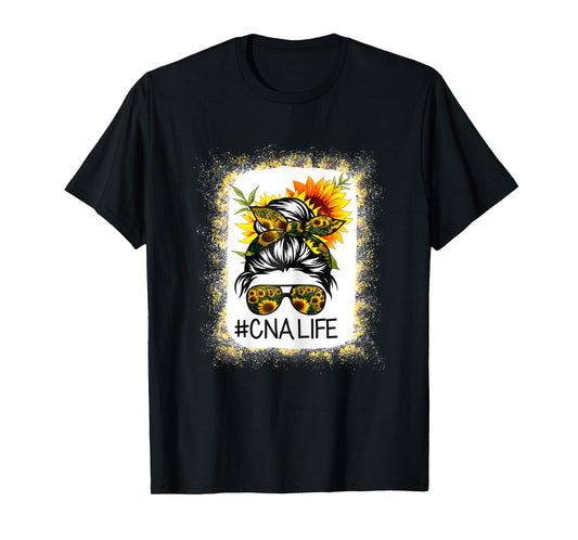 CNA Life Messy Hair Bun Sunflower Women Mother's Day T-Shirt