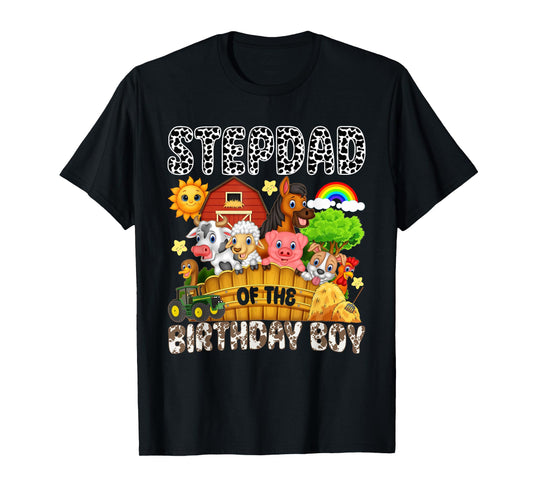 Stepdad of The Bday Boy Farm Animals Matching Farm Theme T-Shirt