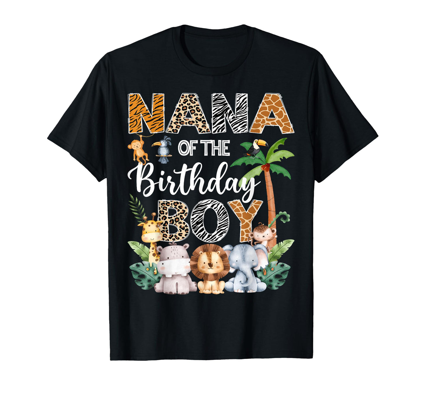 Nana Of The Birthday Boy Safari Jungle Bday Party T-Shirt