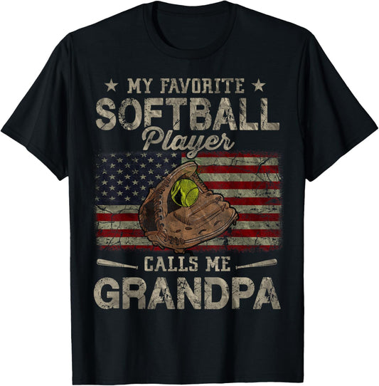 My Favorite Softball Player Calls Me Grandpa Father's Day T-Shirt