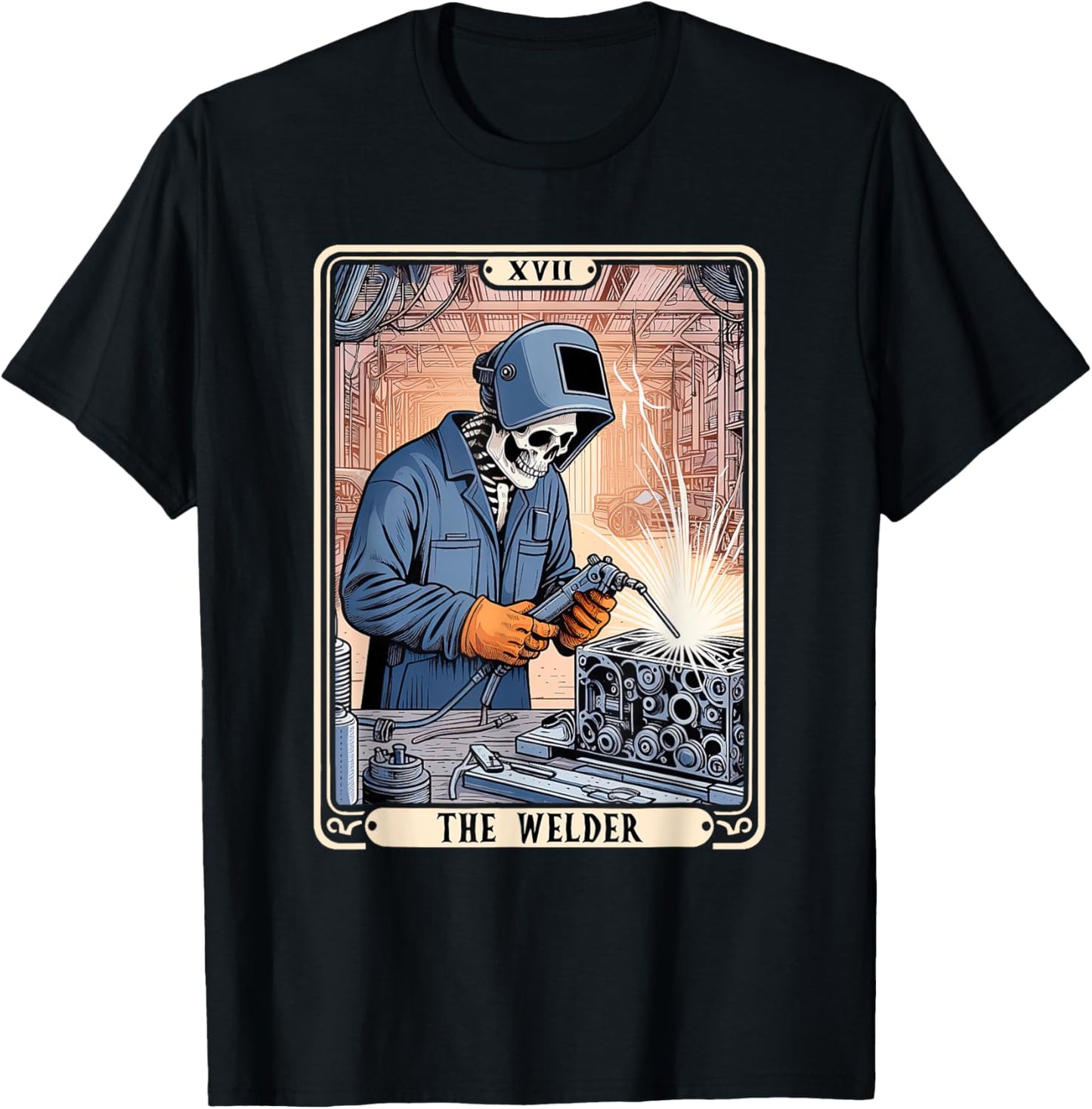 The Welder Welding Tarot Card Skeleton Funny Metal Worker T-Shirt