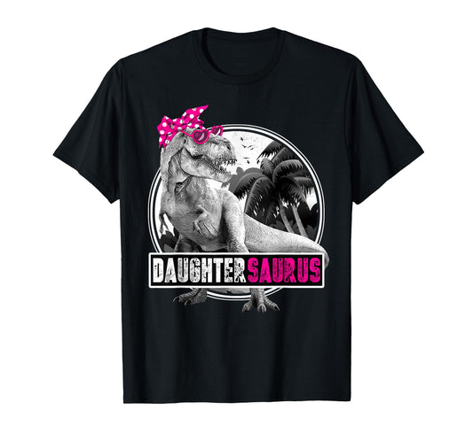 Daughtersaurus T-Rex Dinosaur Daughter Dinosaur Girl T-Shirt