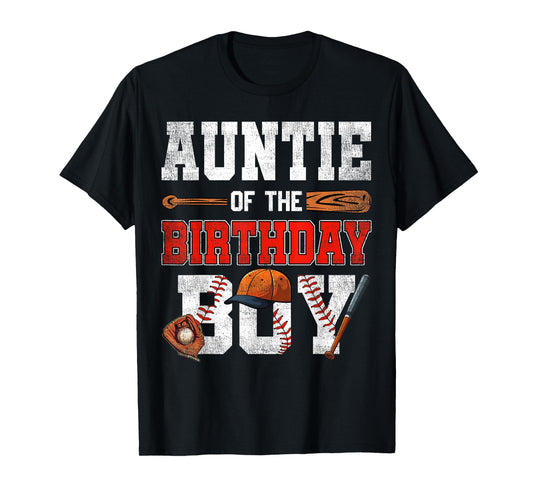 Auntie Of The Birthday Boy Baseball Bday Family T-Shirt