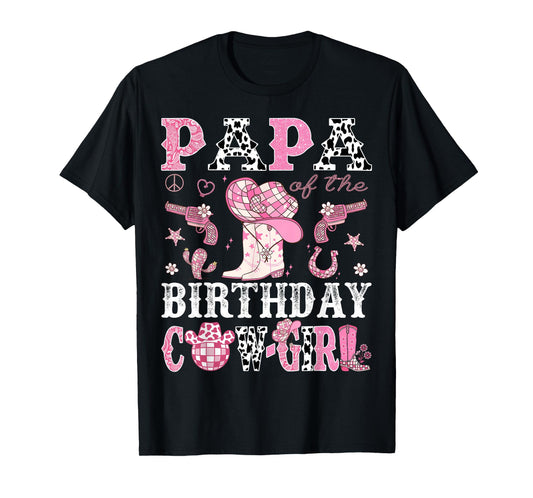 Papa Of The Birthday Cow-Girl Pink Disco Rodeo Western T-Shirt