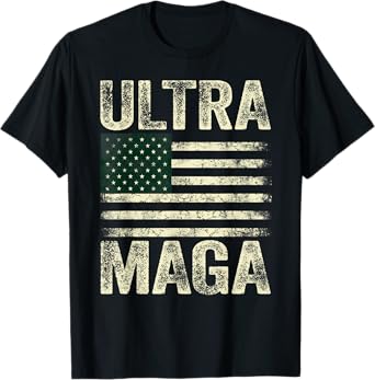 Ultra Maga Shirt US Flag Tee Top American Gifzs Ultra Mega T-Shirt