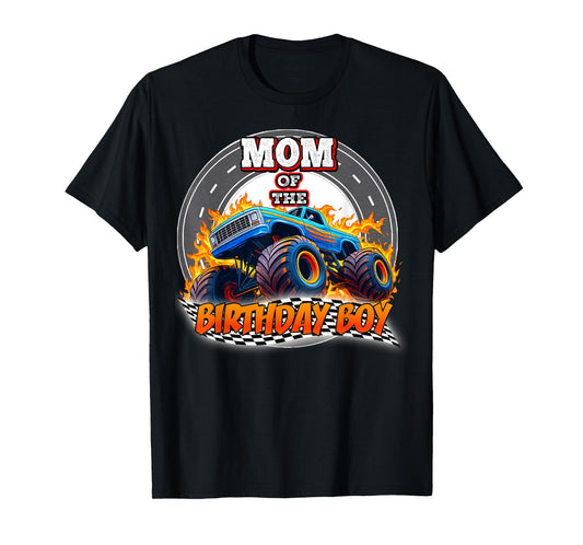 Mom of The Birthday Boy Monster Truck Novelty Women T-Shirt