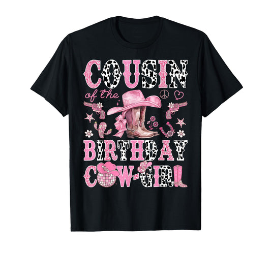 Cousin Of The Birthday CowGirl Rodeo Cousin Western T-Shirt