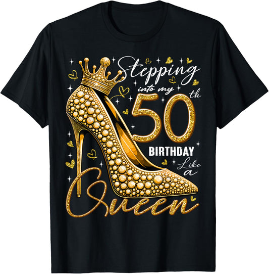 50 Year Old Gifts High Heels Stepping Into My 50th Birthday T-Shirt