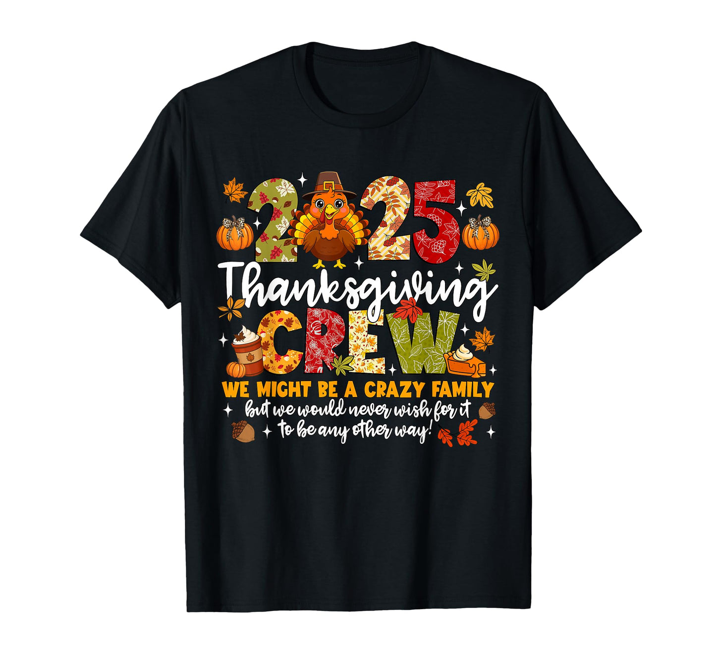 Family Thanksgiving 2025 Thanksgiving Crew Turkey Matching T-Shirt