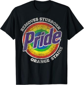 Funny Pride Removes Stubborn Orange Stains Pride Month LGBTQ T-Shirt
