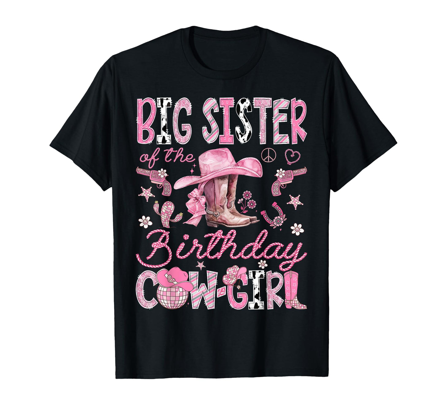 Big Sister Of The Birthday CowGirl Coquette Rodeo Big Sister T-Shirt