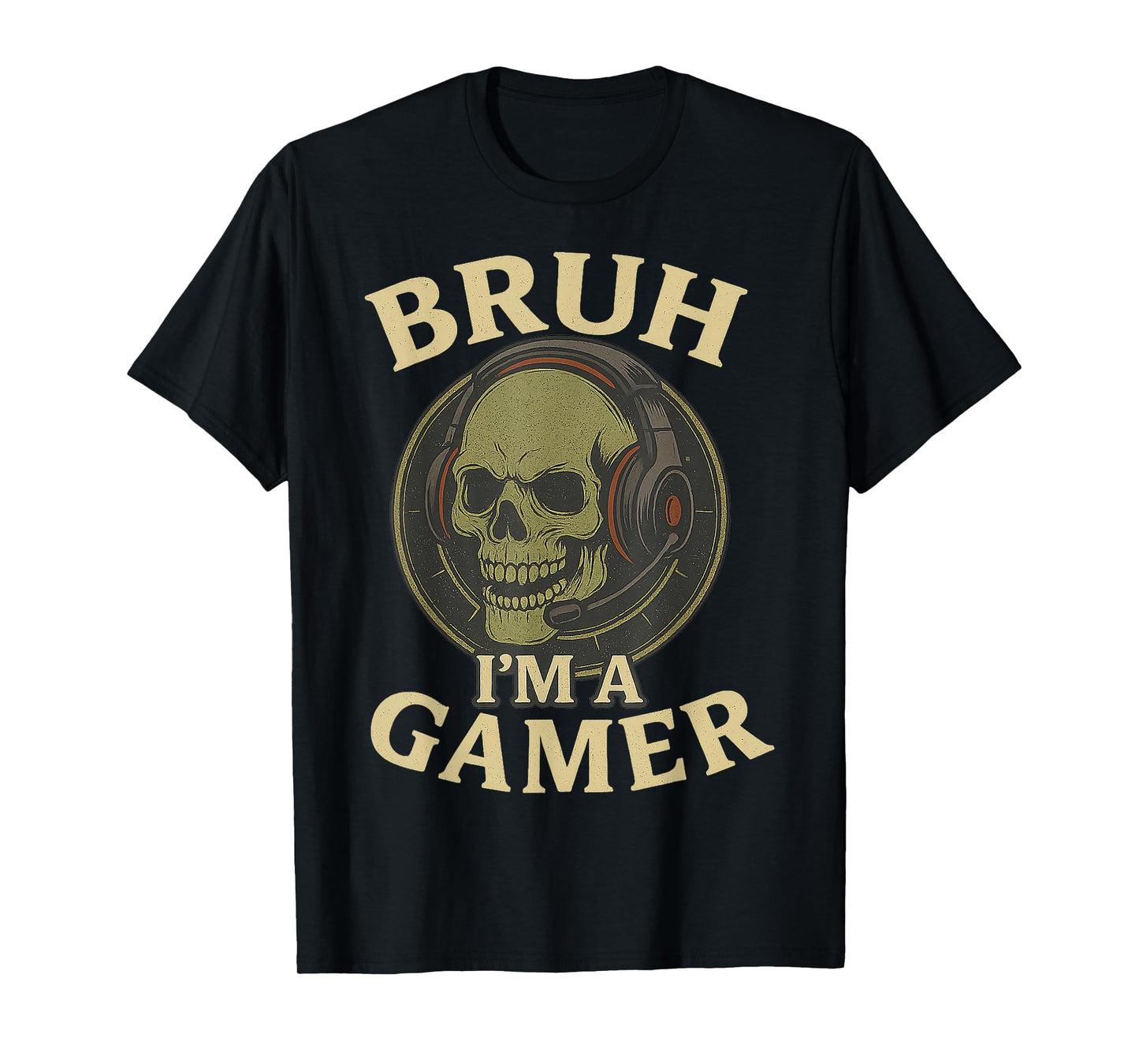 Bruh I'm a Gamer Skull Funny Meme Gifts Halloween Costume T-Shirt
