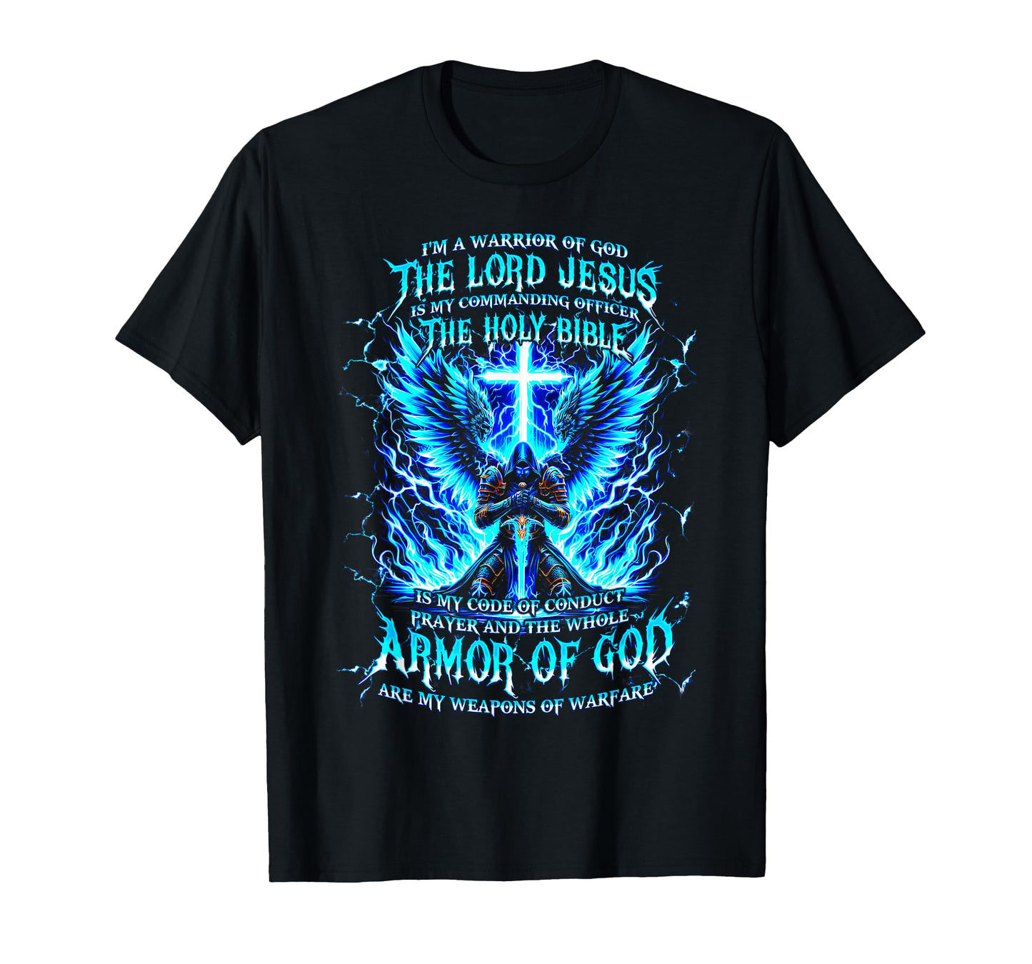 I’m A Warrior Of God Armor Of God Christian T-Shirt