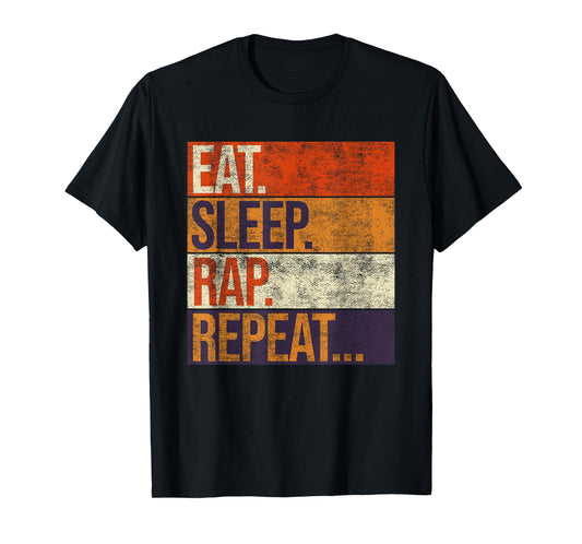 Eat Sleep Rap Repeat, Vintage Colors Rapping Design T-Shirt