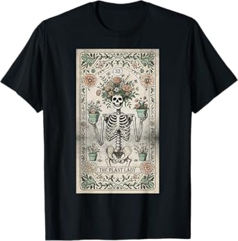 The Plant Lover Tarot Card Skeleton Flower Gardening Women T-Shirt