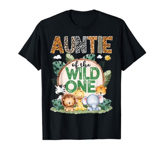 Auntie Of The Wild One Safari Jungle 1St Birthday Party T-Shirt