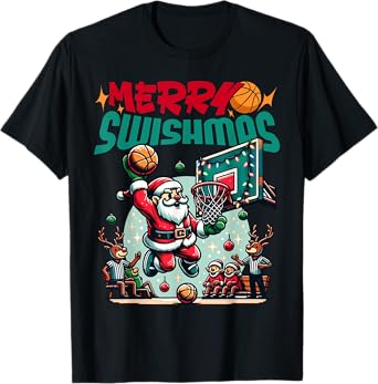 Merry Swishmas Christmas Xmas Basketball Funny T-Shirt