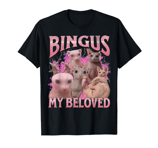Bingus My Beloved Funny Sphinx Cat Meme Bootleg Graphic T-Shirt for Men Women Kids