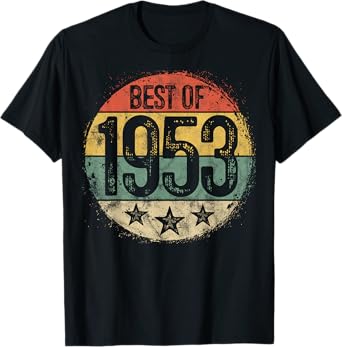 Best Of 1953 72nd Birthday Gifts For Men Women 72 Year Old T-Shirt