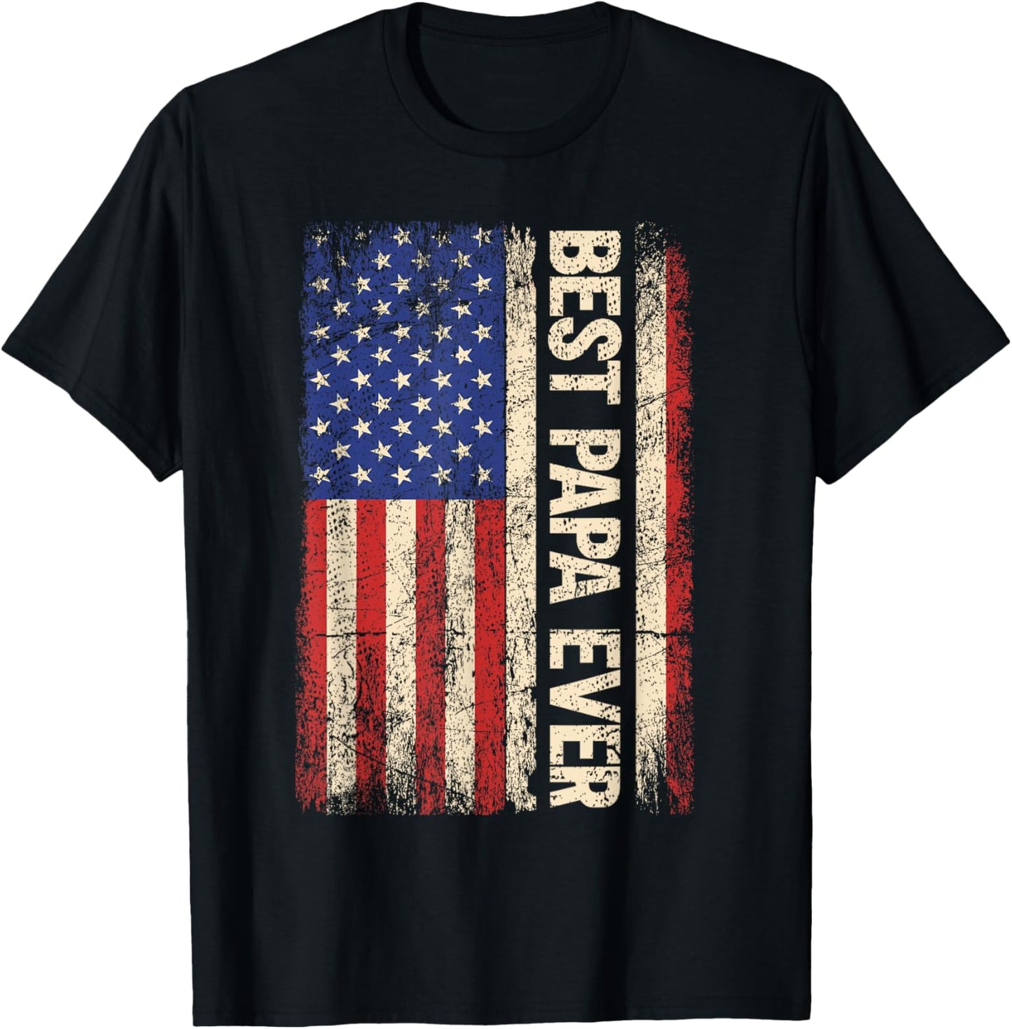 Best Papa Ever US American Flag Gifts For Father's Day Men T-Shirt