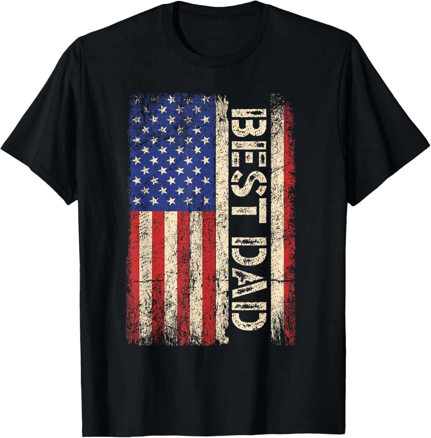 Best Dad Ever US American Flag Shirt Father's Day Men Tee T-Shirt