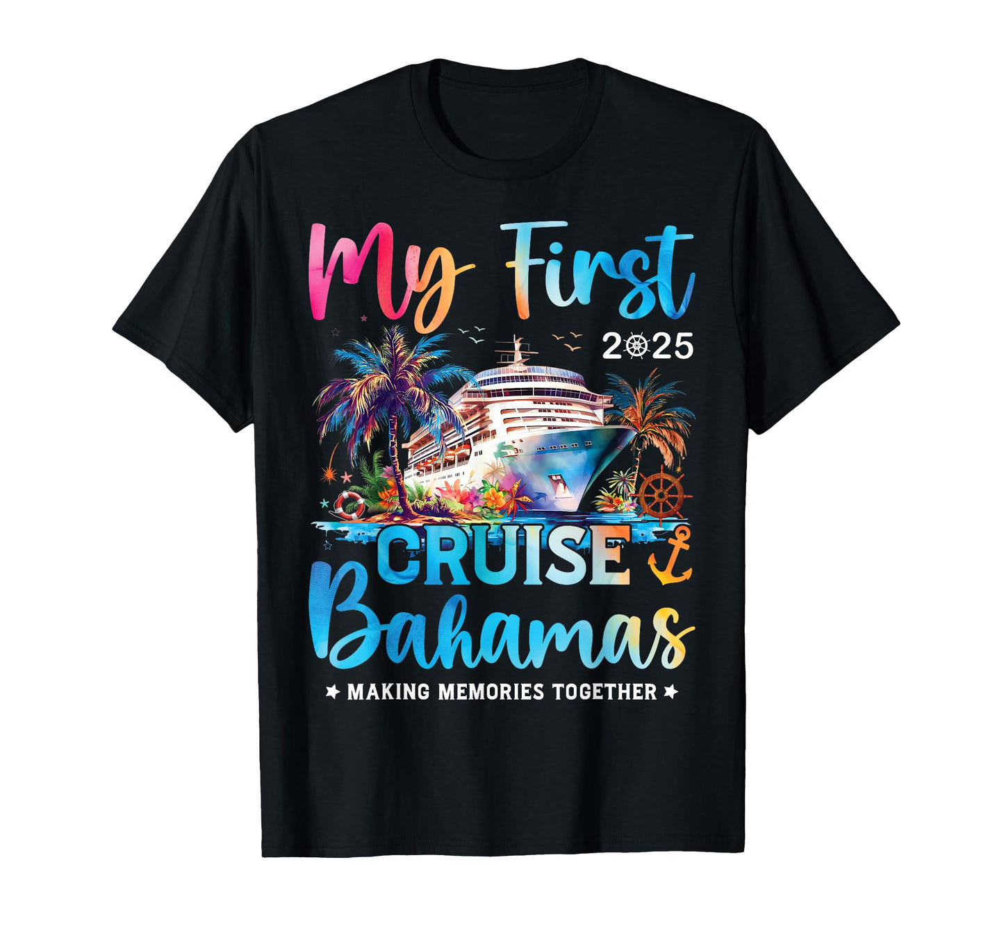 My First Cruise Bahamas 2025 Cruisin Together Bahamas Trip T-Shirt