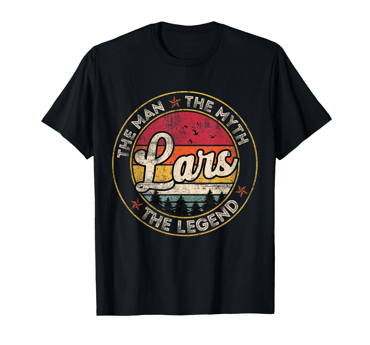 Lars The Man The Myth The Legend Personalized Name T-Shirt