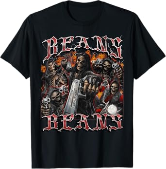 Beans Funny Hard Skeleton Meme Bootleg Graphic T-Shirt