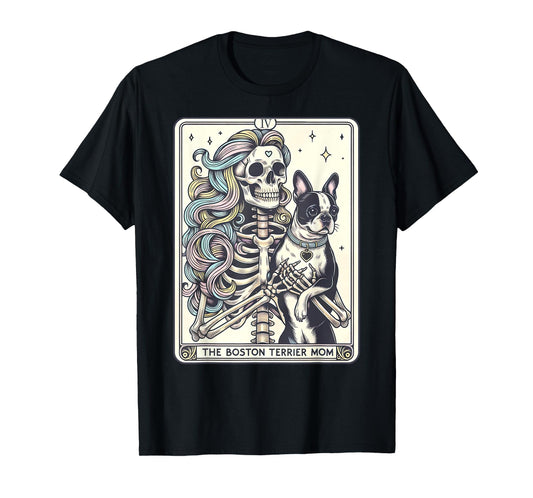 Retro Boston Terrier Mom Tarot Card Funny Skeleton Dog Mama T-Shirt