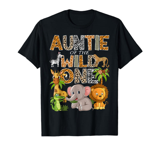 Auntie Of The Wild One 1St Birthday Safari Jungle T-Shirt