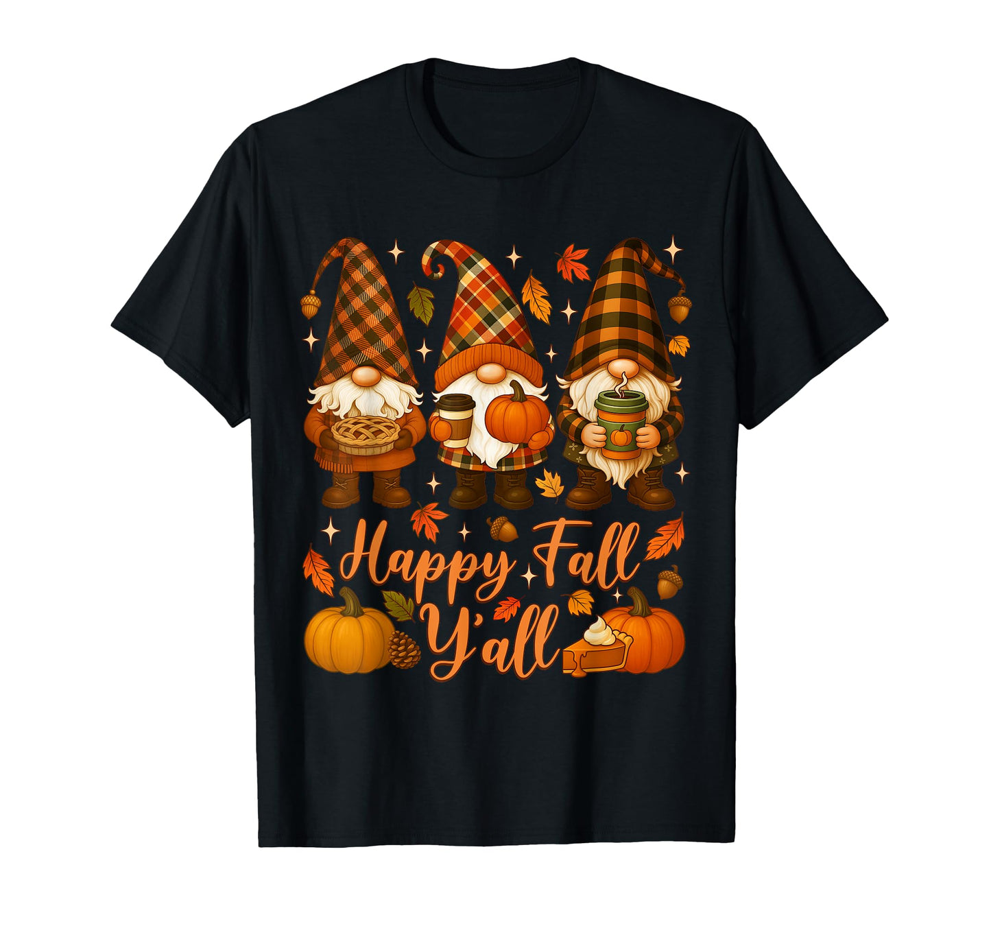 Happy Fall Y'all Gnome Pumpkin Autumn Thanksgiving Men Women T-Shirt