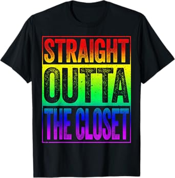 Straight Outta The Closet Shirt LGBT Pride T-Shirt