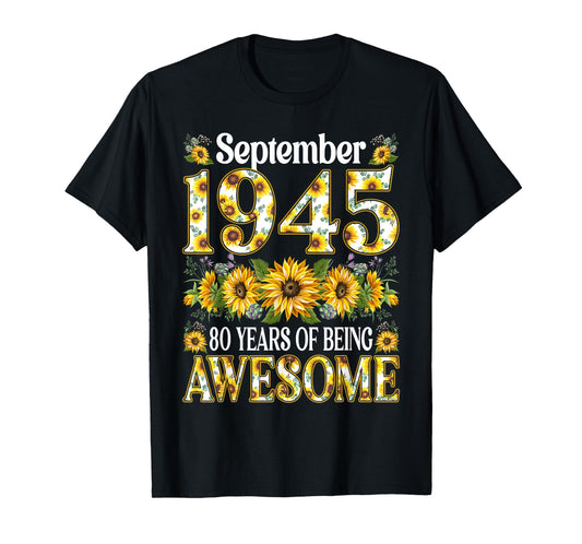 80 Year Old Floral September 1945 80th Birthday Gifts Women T-Shirt