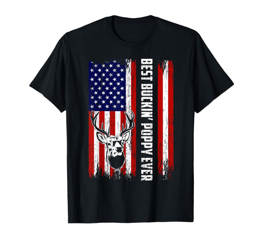 Best Buckin Poppy Ever Shirt Deer Hunters Bucking Father T-Shirt