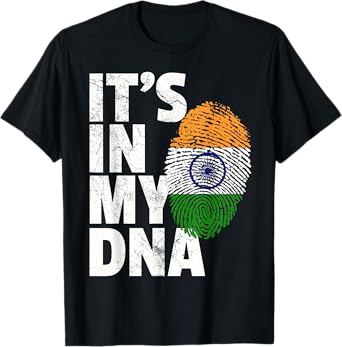 IT'S IN MY DNA India Flag Indian Men Women Novelty Gift T-Shirt