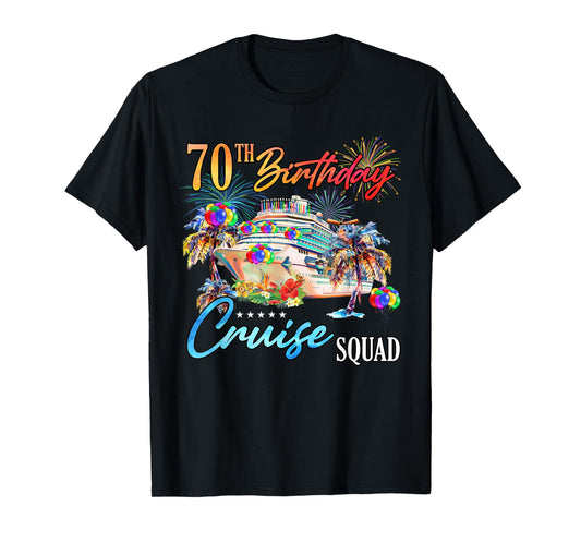 70th Birthday Cruise Squad Funny 70 Years Old Men Women T-Shirt