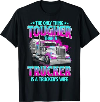 Trucker Wife Apparel Vintage For Men Women The Only Thing Tougher Than A Trucker Is A Trucker's Wife T-Shirt Black Women's Trucker-Themed T-Shirt Regular Fit Short Sleeve Cotton, Polyester