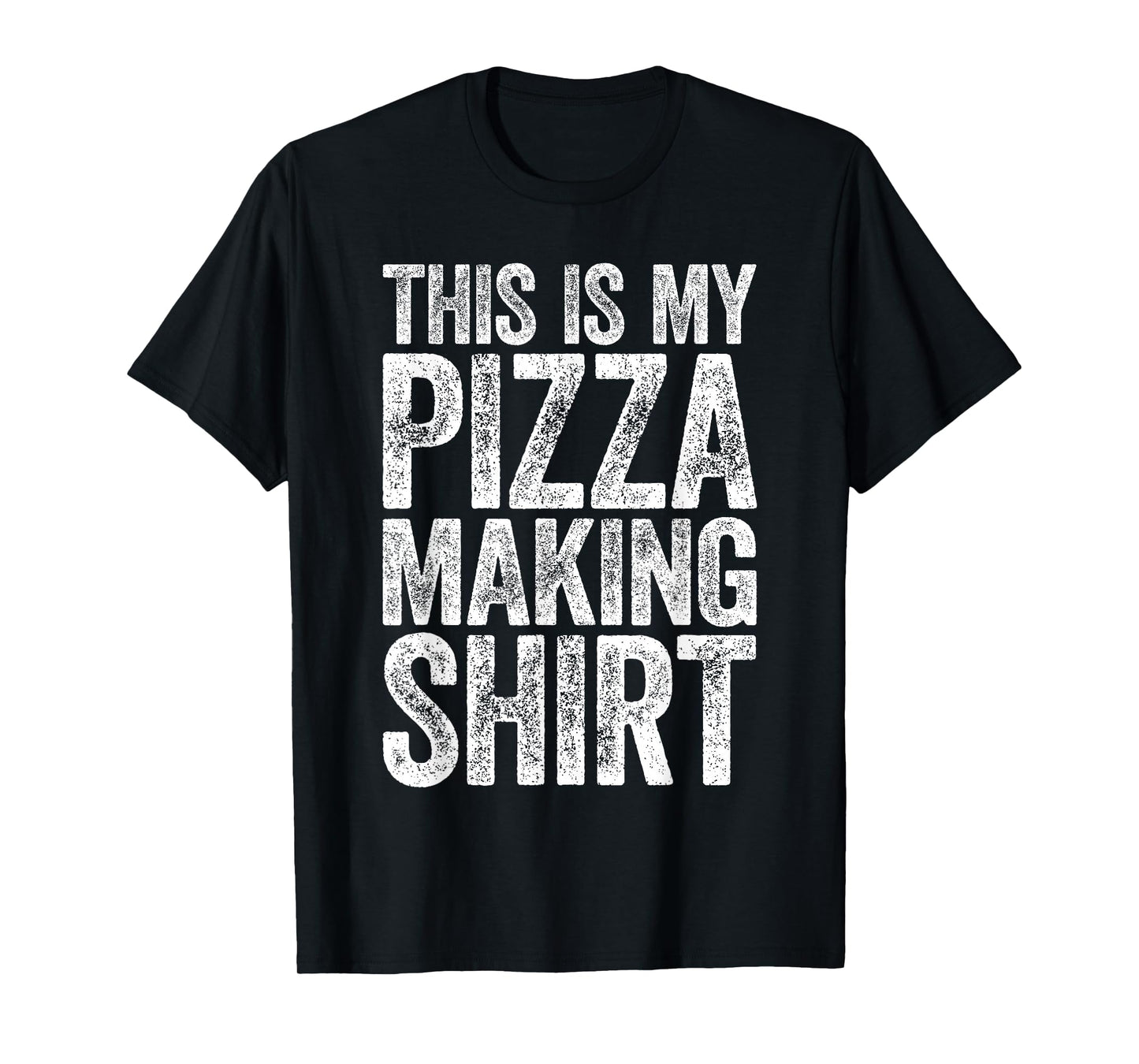 This Is My Pizza Making Shirt Men Women Kids Food Lover T-Shirt